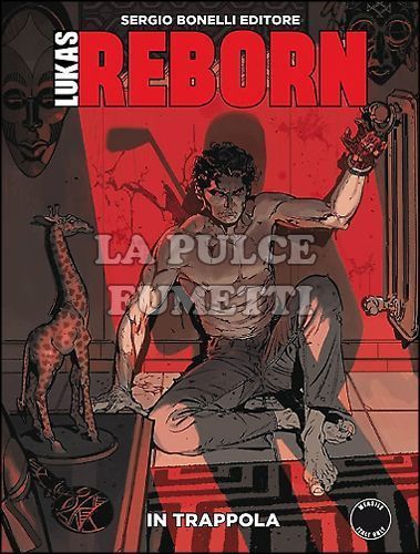 LUKAS #    15 - LUKAS REBORN 3: IN TRAPPOLA